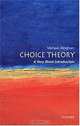 Choice Theory: A Very Short Introduction (Very Short Introductions), Michael Allingham 