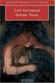 Late Victorian Gothic Tales (Oxford World