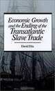 Economic Growth & End of Transatlantic Slave Trade, David Eltis 