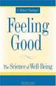 Feeling Good: The Science of Well-Being, C. Robert Cloninger 