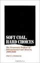 Soft Coal, Hard Choices: The Economic Welfare of Bituminous Coal Miners, 1890-1930, Price V. Fishback 