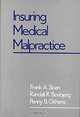 Insuring Medical Malpractice, Frank A. Sloan, Randall R. Bovbjerg, Penny B. Githens 