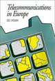Telecommunications in Europe (Communication and Society), Eli Noam 