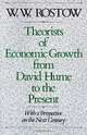 Theorists of Economic Growth from David Hume to the Present: With a Perspective on the Next Century, W. W. Rostow 