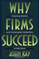 Why Firms Succeed, John Kay 
