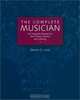 The Complete Musician: An Integrated Approach to Tonal Theory, Analysis, and Listening, Steven Laitz 