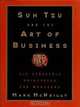 Sun Tzu and the Art of Business: Six Strategic Principles for Managers, Mark McNeilly 