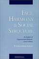 Face, Harmony and Social Structure: Analysis of Organizational Behavior Across Cultures, P. Christopher Earley 