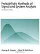 Probabilistic Methods of Signal and System Analysis (Oxford Series in Electrical and Computer Engineering), George R. Cooper, Clare D. McGillem 