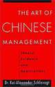 The Art of Chinese Management: Theory, Evidence and Applications, Kai-Alexander Schlevogt 
