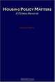 Housing Policy Matters: A Global Analysis, Shlomo Angel, Schlomo Angel 