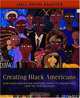 Creating Black Americans: African-American History and Its Meanings, 1619 to the Present, Nell Irvin Painter 