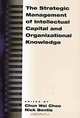 The Strategic Management of Intellectual Capital and Organizational Knowledge, Chun Wei Choo, Nick Bontis 