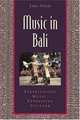 Music in Bali: Experiencing Music, Expressing Culture (Global Music Series), Lisa Gold 