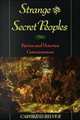 Strange and Secret Peoples: Fairies and Victorian Consciousness, Carole G. Silver 