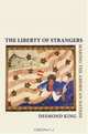 The Liberty Of Strangers: Making The American Nation, Desmond King 
