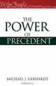 The Power of Precedent, Michael J. Gerhardt 