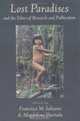Lost Paradises and the Ethics of Research and Publication, 