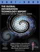 The Global Information Technology Report 2001-2002: Readiness for the Networked World (World Economic Forum), World Economic Forum, Geoffrey Kirkman, Peter K. Cornelius, Jeffrey D. Sachs, Schwab 
