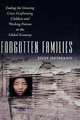 Forgotten Families: Ending the Growing Crisis Confronting Children and Working Parents in the Global Economy, Jody Heymann 