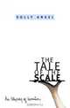 The Tale of the Scale: An Odyssey of Invention, Solly Angel 