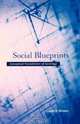 Social Blueprints: Conceptual Foundations of Sociology, David K. Brown 