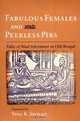 Fabulous Females and Peerless Pirs: Tales of Mad Adventure in Old Bengal, 