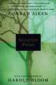 Selected Poems, Conrad Aiken 