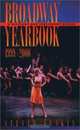Broadway Yearbook, 1999-2000: A Relevant and Irreverent Record (Broadway Yearbook), Steven Suskin 