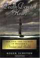 Death-Devoted Heart: Sex and Sacred in Wagner