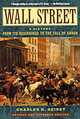 Wall Street: A History: From Its Beginnings to the Fall of Enron, Charles R. Geisst 