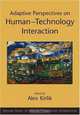 Adaptive Perspectives on Human-Technology Interaction: Methods and Models for Cognitive Engineering and Human-Computer Interaction (Human-Technology Interaction), 
