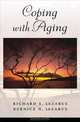 Coping with Aging, Richard S. Lazarus, Bernice N. Lazarus 