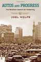 Autos and Progress: The Brazilian Search for Modernity, Joel Wolfe 