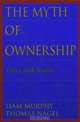 The Myth of Ownership: Taxes and Justice, Liam Murphy, Thomas Nagel 