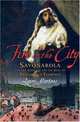 Fire in the City: Savonarola and the Struggle for the Soul of Renaissance Florence, Lauro Martines 