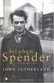 Stephen Spender: A Literary Life, John Sutherland 