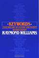 Keywords: A Vocabulary of Culture and Society, Raymond Williams 
