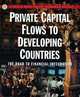 Private Capital Flows to Developing Countries: The Road to Financial Integration, World Bank Group 