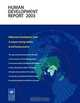 Human Development Report 2003: Millennium Development Goals : A Compact Among Nations to End Human Poverty (Human Development Report, 2003), United Nations Development Programme 