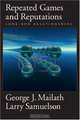 Repeated Games and Reputations: Long-Run Relationships, George J. Mailath, Larry Samuelson 
