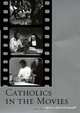 Catholics in the Movies, 