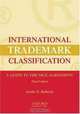 International Trademark Classification: A Guide to the Nice Agreement, Jessie N. Roberts 