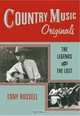 Country Music Originals: The Legends and the Lost, Tony Russell 