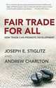 Fair Trade for All: How Trade Can Promote Development, Joseph E. Stiglitz, Andrew Charlton 