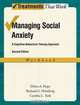 Managing Social Anxiety, Workbook, 2nd Edition: A Cognitive-Behavioral Therapy Approach (Treatments That Work), Debra A. Hope, Richard G. Heimberg, Cynthia L. Turk 