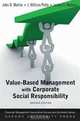 Value Based Management with Corporate Social Responsibility, John D. Martin, J. William Petty, James S. Wallace 