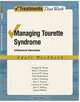 Managing Tourette Syndrome: A Behaviorial Intervention Adult Workbook (Treatments That Work), Douglas W Woods, John Piacentini, Susanna Chang, Thilo Deckersbach, Golda Ginsburg, Alan Peterson, L 