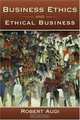 Business Ethics and Ethical Business, Robert Audi 