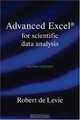 Advanced Excel for Scientific Data Analysis, Robert De Levie 